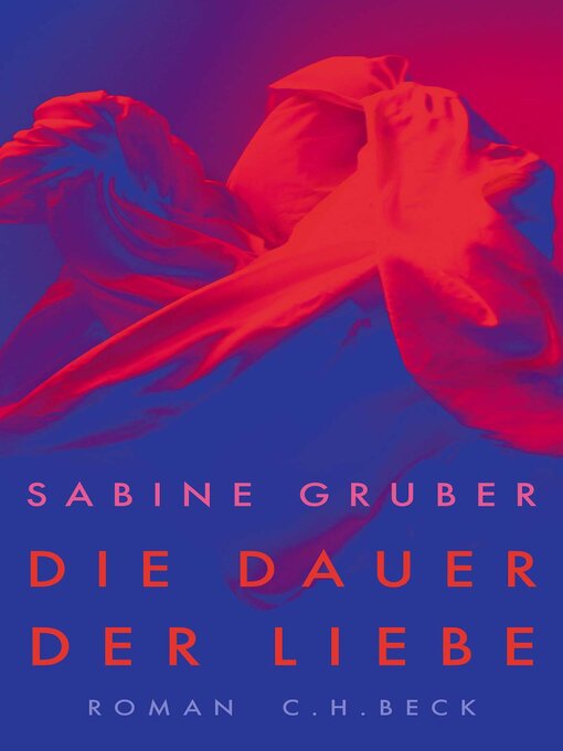 Title details for Die Dauer der Liebe by Sabine Gruber - Available